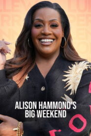 Alison Hammond’s Big Weekend