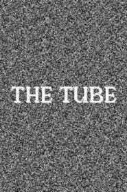 The Tube