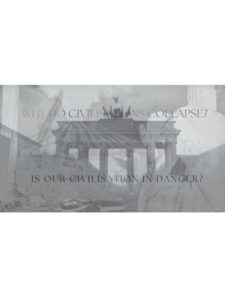 Why Do Civilisations Collapse?