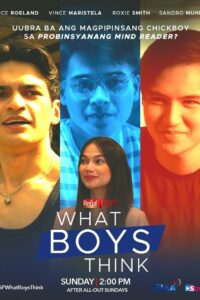 Regal Studio Presents: What Boys Think