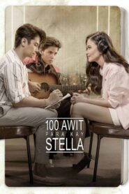 100 Awit Para Kay Stella