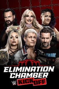 WWE Elimination Chamber 2025: Toronto – Kickoff