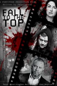 Fall To The Top