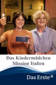 Das Kindermädchen – Mission Italien